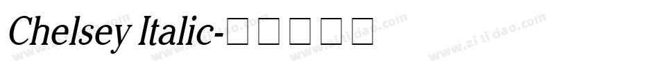 Chelsey Italic字体转换